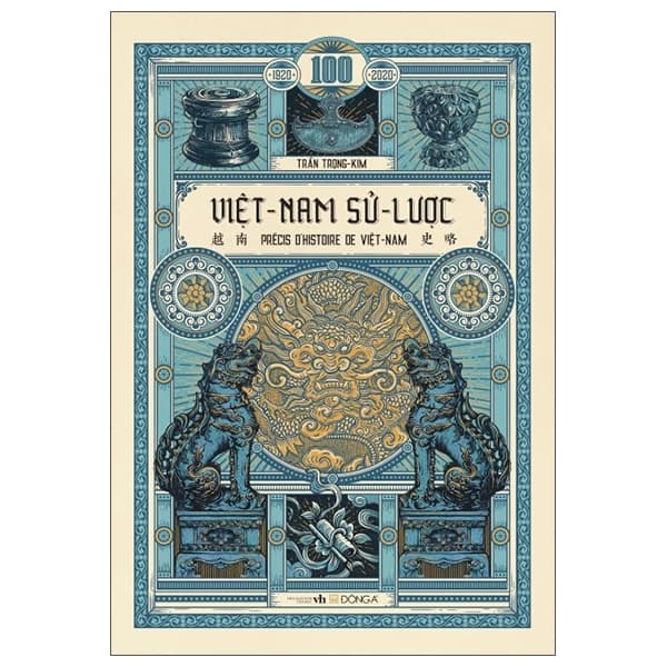 Sách Việt Nam Sử Lược (Ấn Bản Kỉ Niệm 100 Năm) - Nam Trần