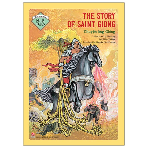 Sách Vietnamese Folklore - The Story Of Saint Gióng - Chuyện Ông Gióng - Mai Hoa