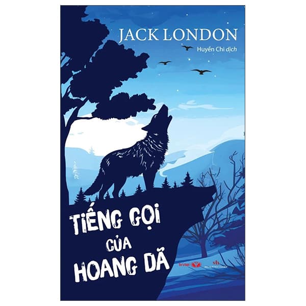 Sách Tiếng Gọi Của Hoang Dã (Tái Bản 2025) - Jack London