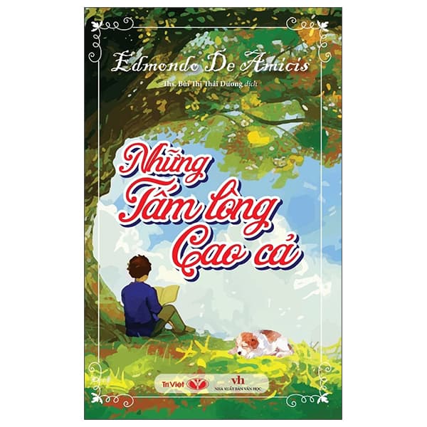 Sách Những Tấm Lòng Cao Cả (Tái Bản 2025) - Edmondo De Amicis