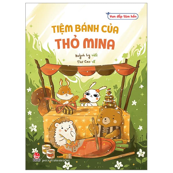 Sách Vun Đắp Tâm Hồn - Tiệm Bánh Của Thỏ Mina - Huỳnh Ly