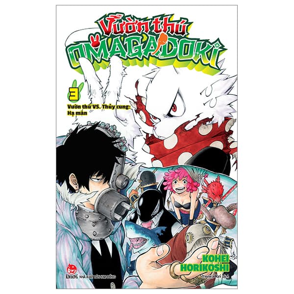 Truyện Tranh Vườn Thú Omagadoki - Tập 3 - Vườn Thú VS. Thủy Cung: Hạ M� - Kohei Horikoshi