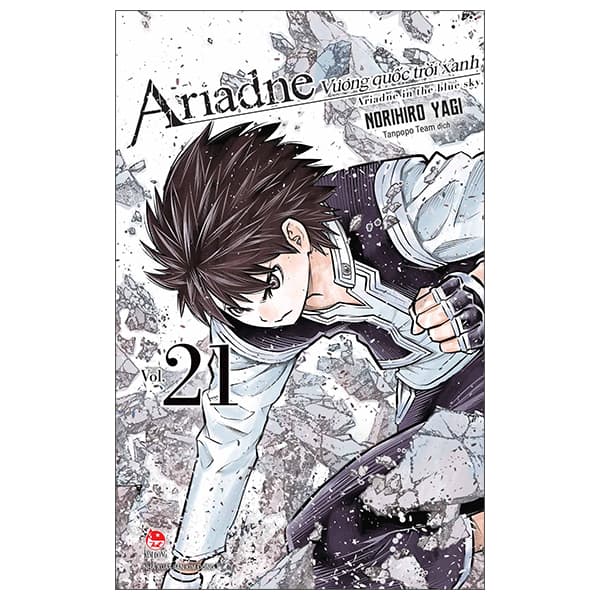 Truyện Tranh Vương Quốc Trời Xanh Ariadne - Ariadne In The Blue Sky - Tập 21 - Norihiro Yagi
