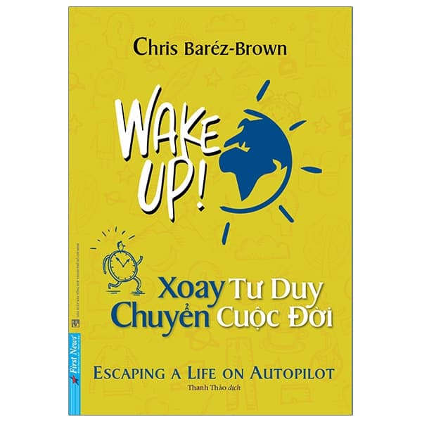 Sách Xoay Tư Duy Chuyển Cuộc Đời - Chris Baréz Brown