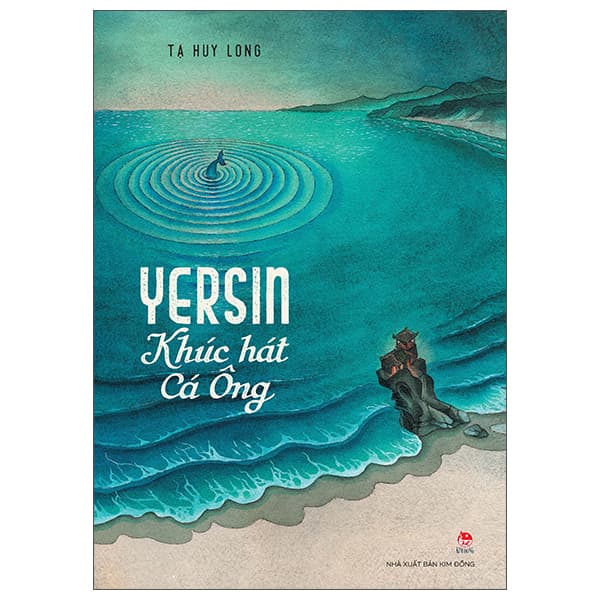 Sách Yersin - Khúc Hát Cá Ông - Tạ Huy Long