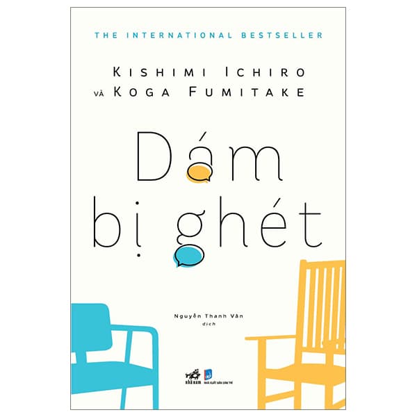 Sách Dám Bị Ghét - Kishimi Ichiro