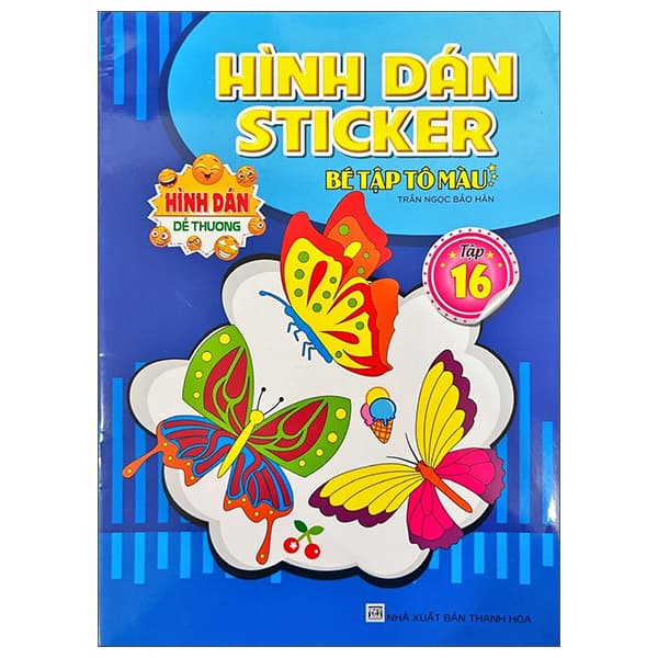 Sách Hình Dán Sticker - Bé Tập Tô Màu - Quyển 16 - Trần Bảo Ngọc Hân