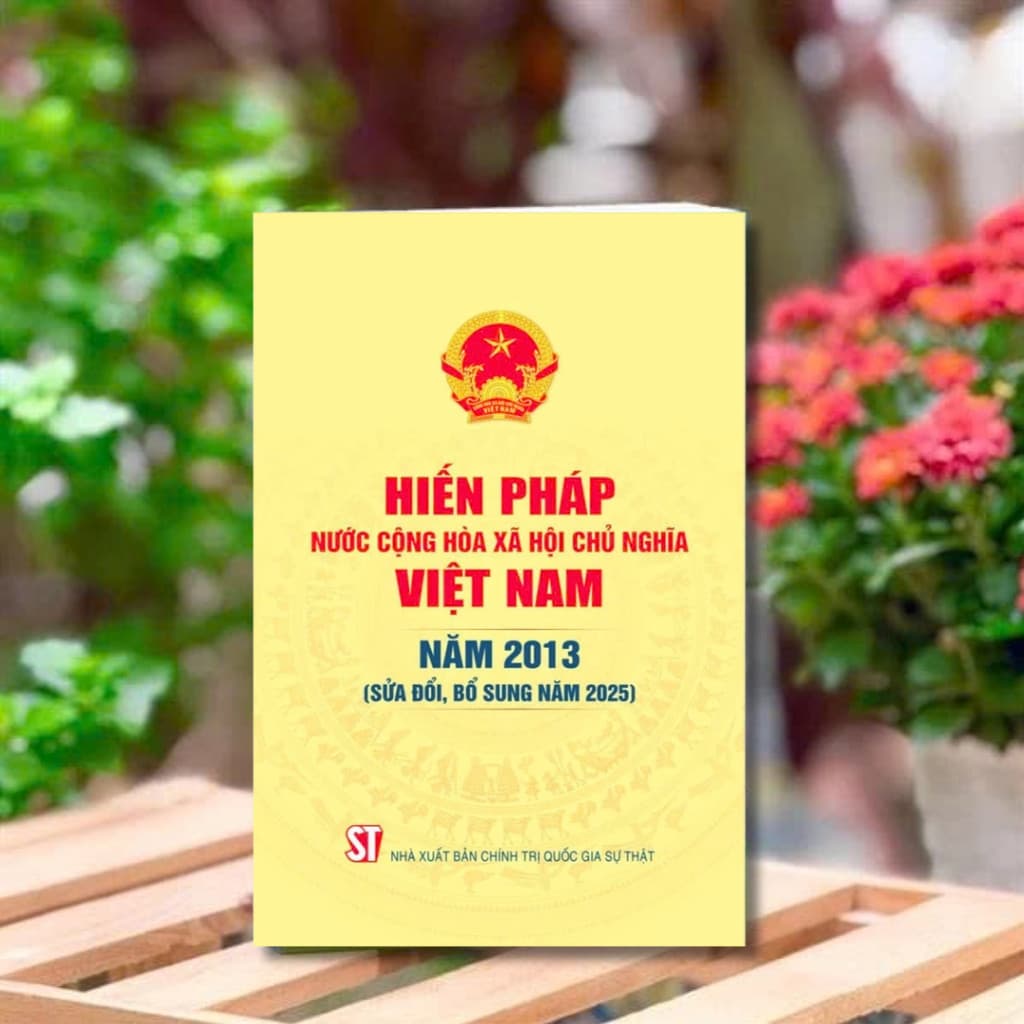 Sách Hiến Pháp Nước Cộng Hoà Xã Hội Chủ Nghĩa Việt Nam Năm 2013 ( Sửa Đổi, Bổ Sung Năm 2025) - Nam Việt