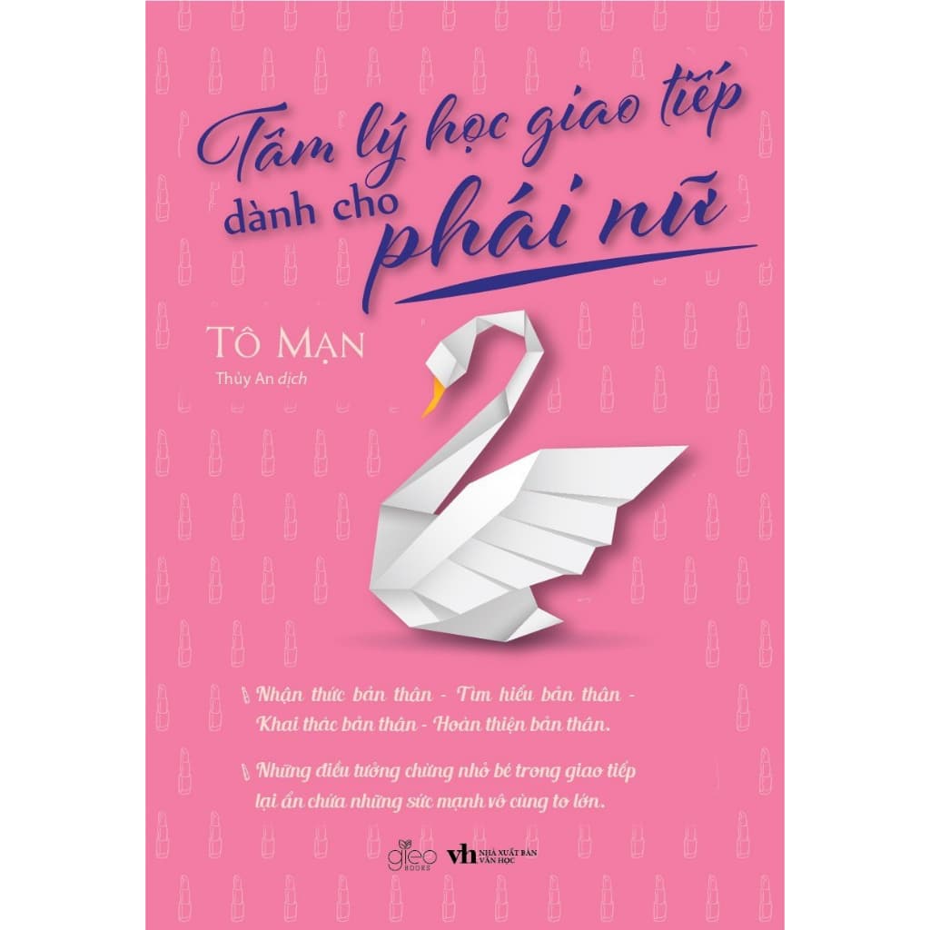 Tâm Lý Học Giao Tiếp Dành Cho Phái Nữ - Lý Gia