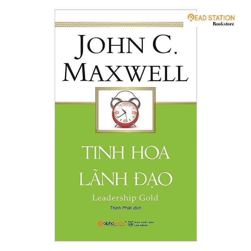 Sách: Tinh Hoa Lãnh Đạo (Leadership Gold - John C. Maxwell) - Léa
