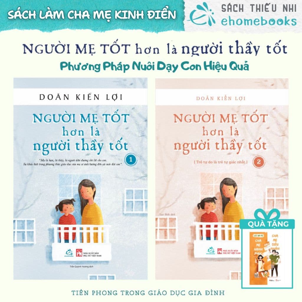 Combo Sách Người Mẹ Tốt Hơn Là Người Thầy Tốt (Phương pháp nuôi con Tự giác tự lập, Rèn luyện Tính cách) - Lợi Ỷ Ân