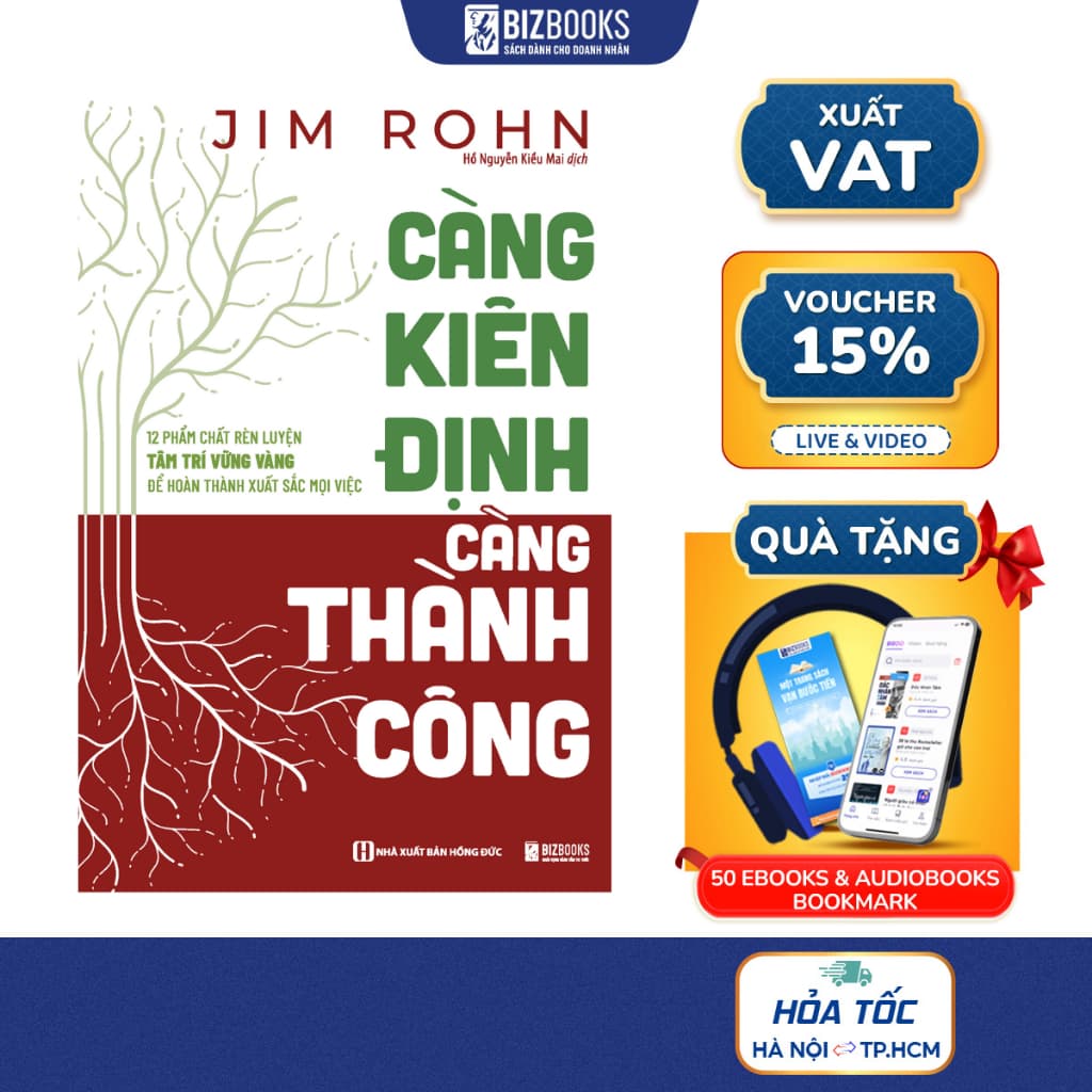 Càng Kiên Định, Càng Thành Công - 12 Phẩm Chất Rèn Luyện Tâm Trí Vững Vàng Để Hoàn Thành Xuất Sắc Mọi Việc - Thanh Thanh