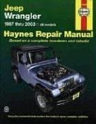 Jeep Wrangler Automotive Repair Manual: 1987 through 2003 All Models - John Haynes