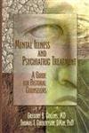 Mental Illness and Psychiatric Treatment: A Guide for Pastoral Counselors - Gregory Collins