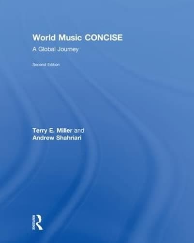 World Music CONCISE: A Global Journey - Terry E. Miller