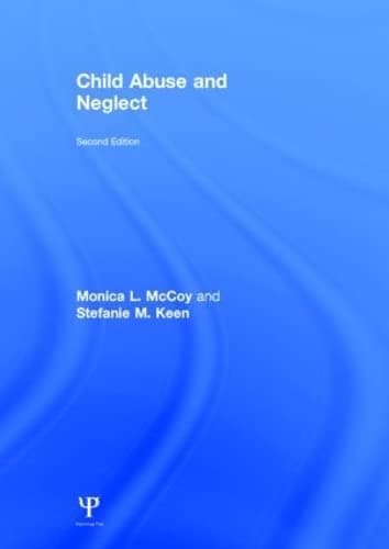 Child Abuse and Neglect: Second Edition - Psychology Press