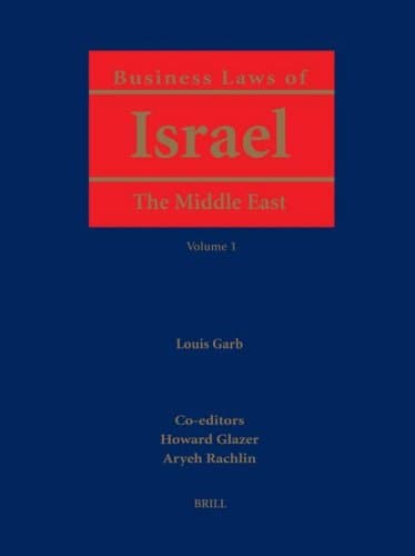 Business Laws of Israel, 1997 (Middle East Business Laws Series) - Martinus Nijhoff