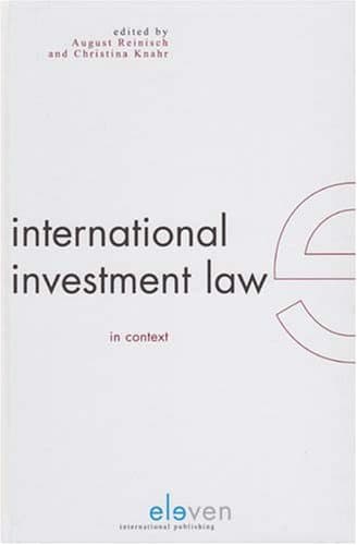 International Investment Law in Context - Eleven International Publishing