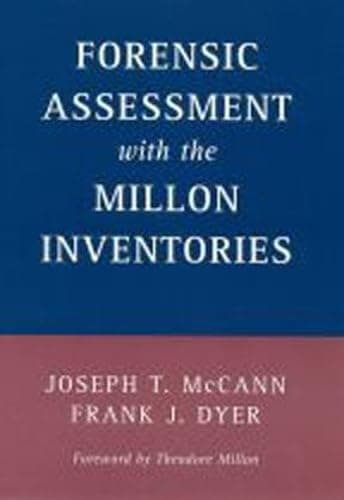 Forensic Assessment with the Millon Inventories - Joseph T. McCann