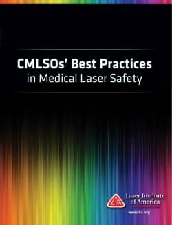 CMLSOs' Best Practices in Medical Laser Safety