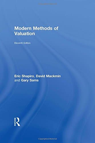 Modern Methods of Valuation - Estates Gazette