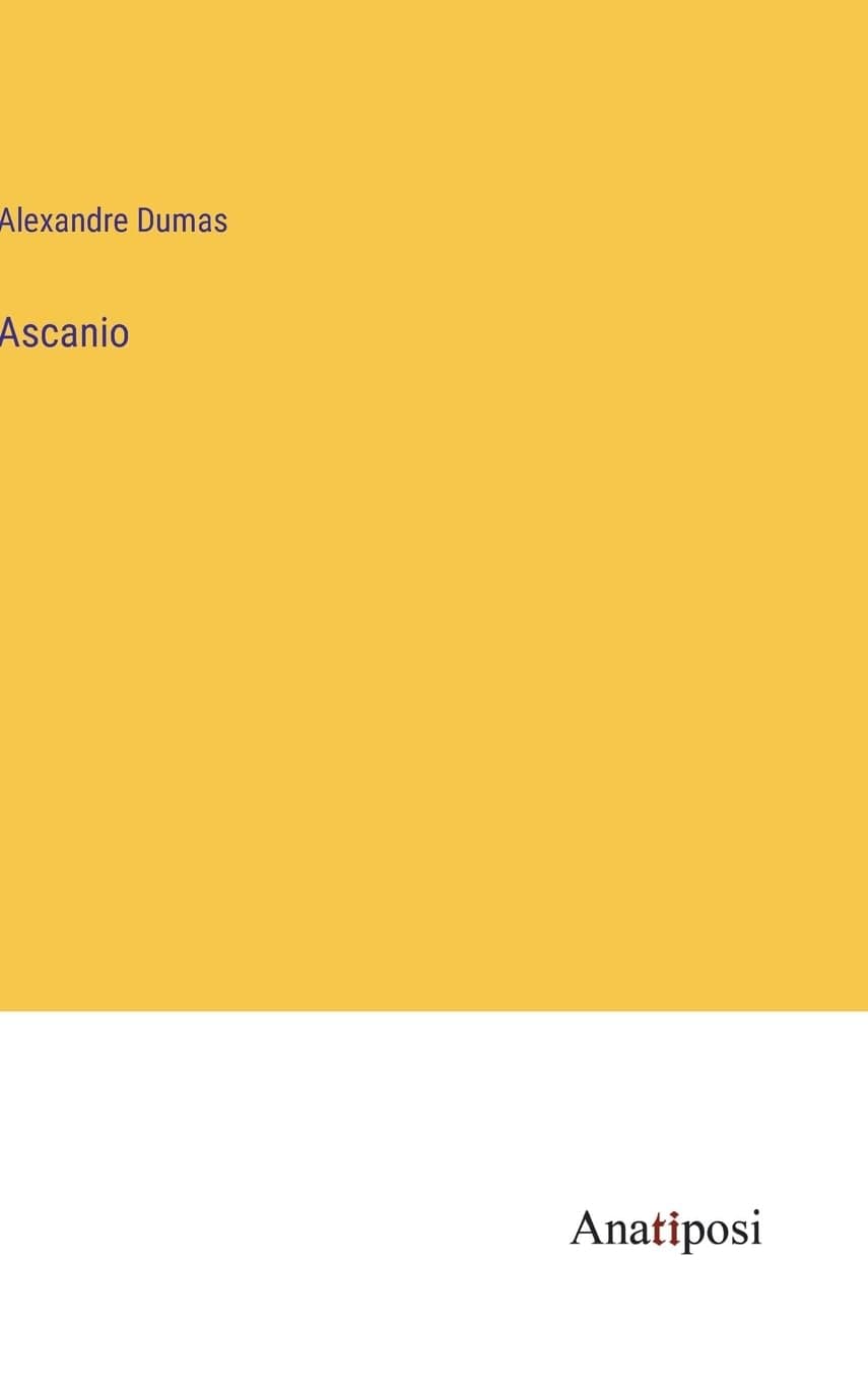 Ascanio (French Edition) - Anatiposi Verlag