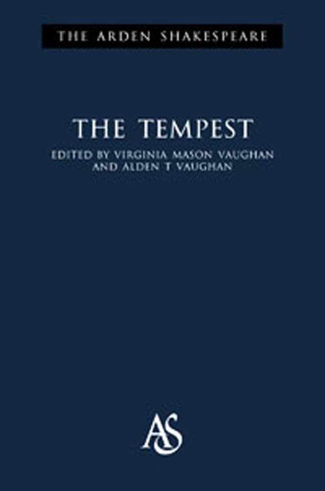 The Tempest: Third Series (The Arden Shakespeare Third Series) - William Shakespeare