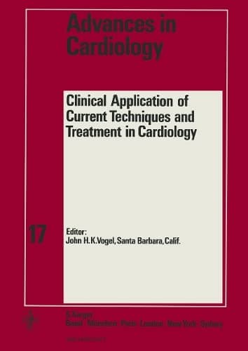 Clinical Application of Current Techniques and Treatment in Cardiology