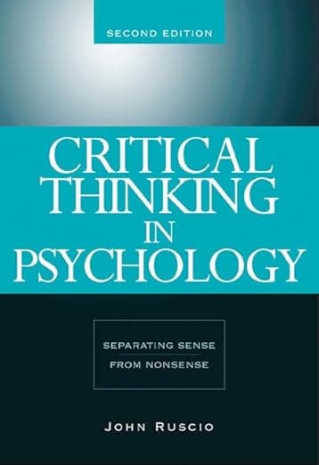 Critical Thinking in Psychology: Separating Sense from Nonsense - John Ruscio