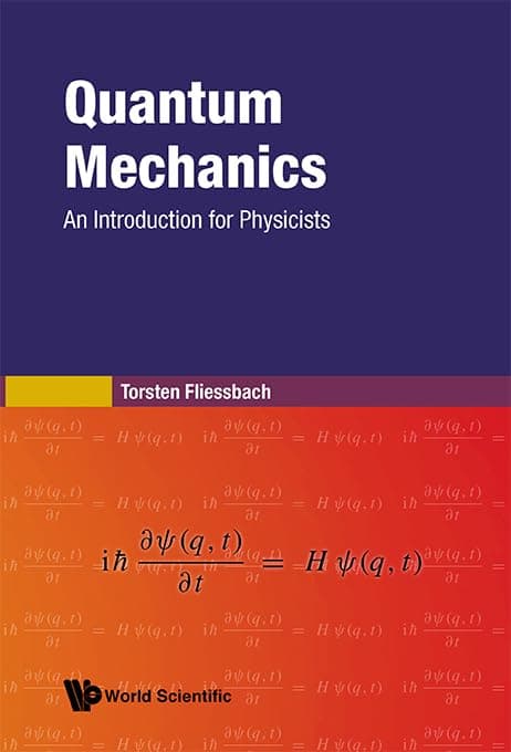 Quantum Mechanics: An Introduction for Physicists - Torsten Fliessbach