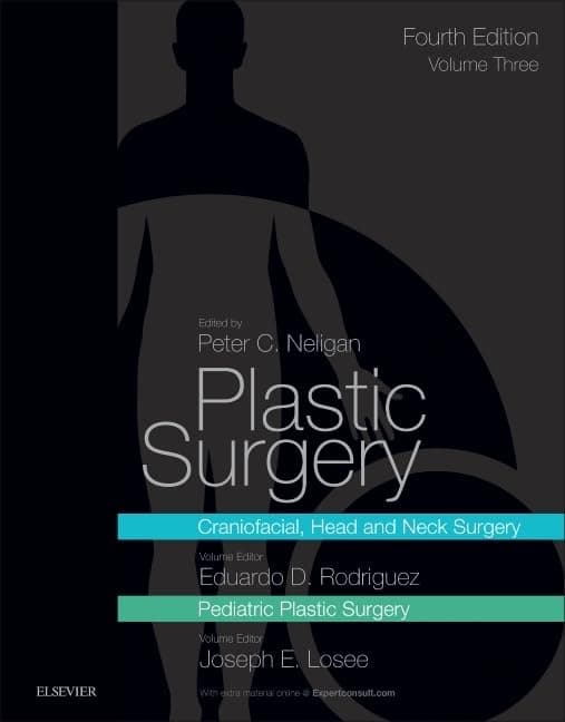 Plastic Surgery: Volume 3: Craniofacial, Head and Neck Surgery and Pediatric Plastic Surgery - Joseph E. Losee MD  FACS  FAAP