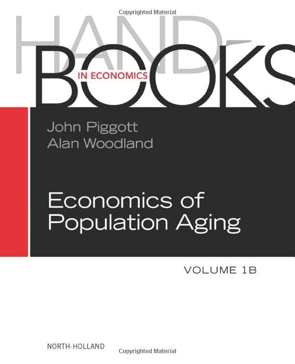 Handbook of the Economics of Population Aging (Volume 1A-1B)