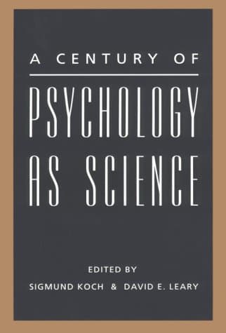 A Century of Psychology As Science - Sigmund Koch