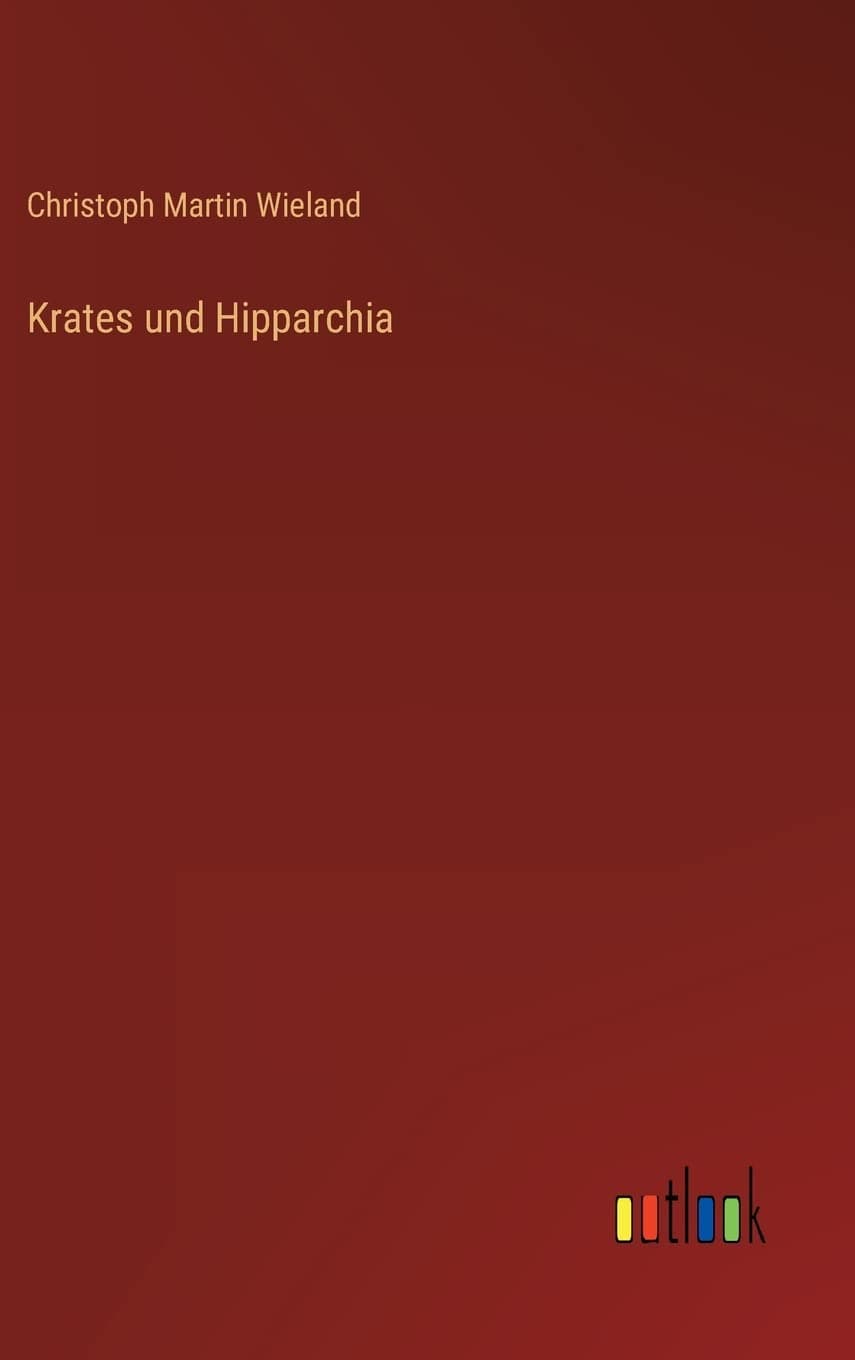 Krates und Hipparchia (German Edition) - Outlook Verlag