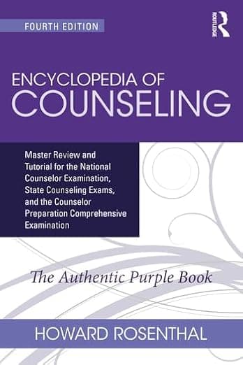 Encyclopedia of Counseling Package: Complete Review Package for the National Counselor Examination, State Counseling Exams, and Counselor Preparation Comprehensive Examination (CPCE) - Howard Rosenthal