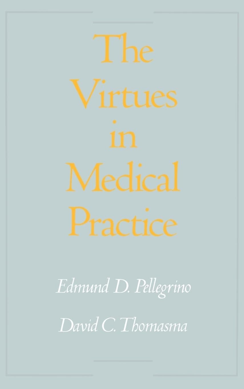 Virtues in Medical Practice