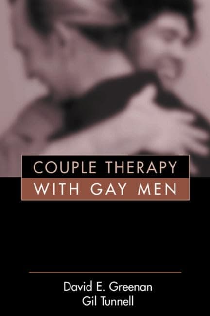 Couple Therapy with Gay Men - The Guilford Press