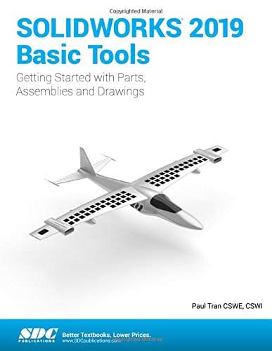SOLIDWORKS 2019 Basic Tools - Paul Tran