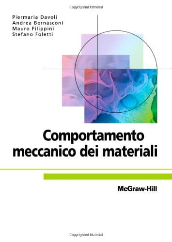 Comportamento meccanico dei materiali (Italian Edition)