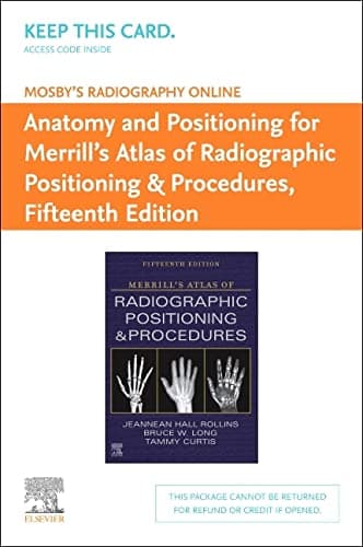 Mosby's Radiography Online: Anatomy and Positioning for Merrill's Atlas of Radiographic Positioning & Procedures (Access Code) - Jennifer Chiu EdD  MBA