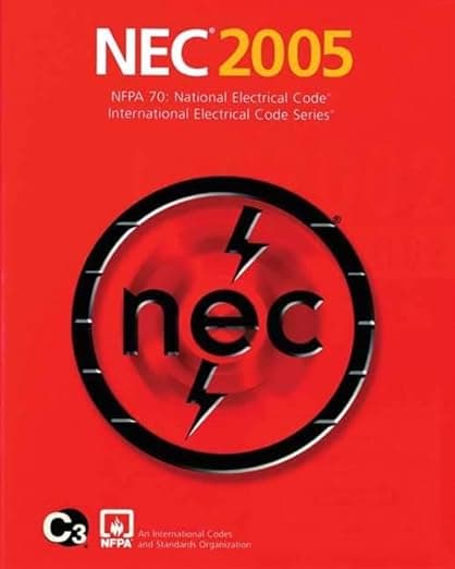 National Electrical Code 2005 Softcover Version (National Fire Protection Association National Electrical Code) - National Fire Protection Association