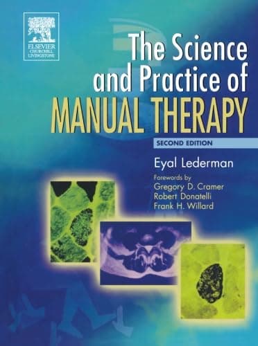 The Science & Practice of Manual Therapy - Eyal Lederman DO  PhD