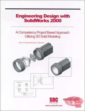Engineering Design with SolidWorks 2000 - David Planchard