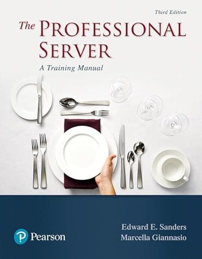 Professional Server, The: A Training Manual (What's New in Culinary & Hospitality) - Edward Sanders