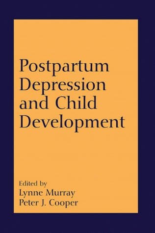 Postpartum Depression and Child Development - Michael Rutter