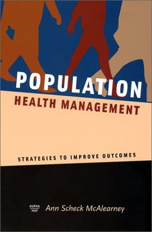Population Health Management: Strategies to Improve Outcomes - Health Administration Pr