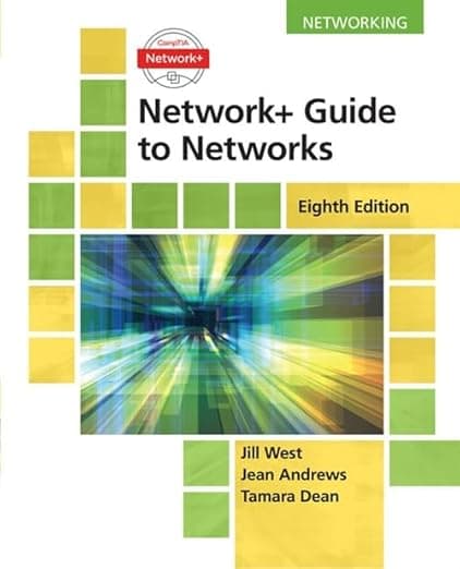 Network+ Guide to Networks (MindTap Course List) - Jean Andrews
