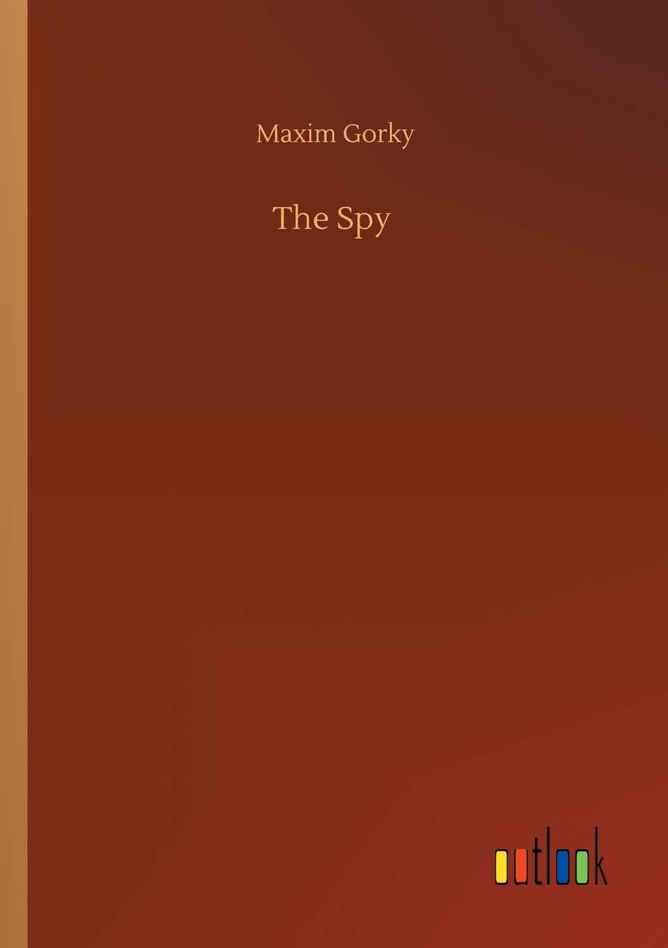 The Spy - Outlook Verlag