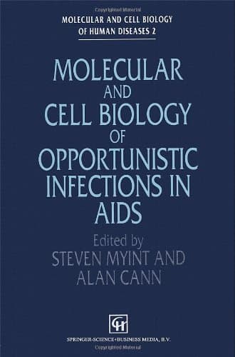 Molecular and Cell Biology of Opportunistic Infections in AIDS (International Studies in Economic Modelling)