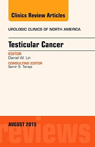 Testicular Cancer, An Issue of Urologic Clinics (Volume 42-3) (The Clinics: Internal Medicine, Volume 42-3)